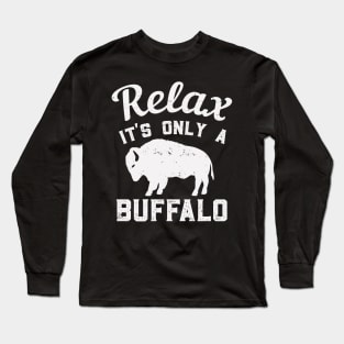 Relax It's Only A Buffalo Vintage Wilderness Long Sleeve T-Shirt